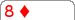 8&diams;